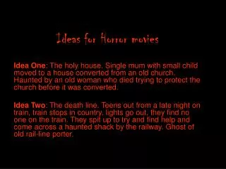 Ideas for Horror movies