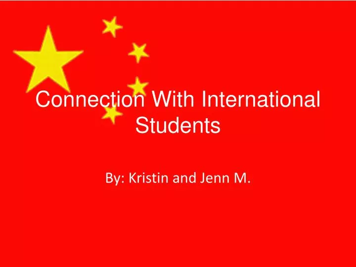 connection with international students