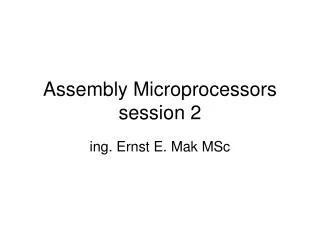 Assembly Microprocessors session 2