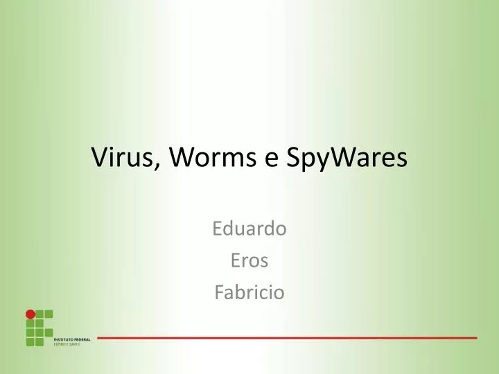 virus worms e spywares