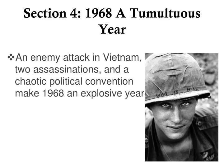section 4 1968 a tumultuous year