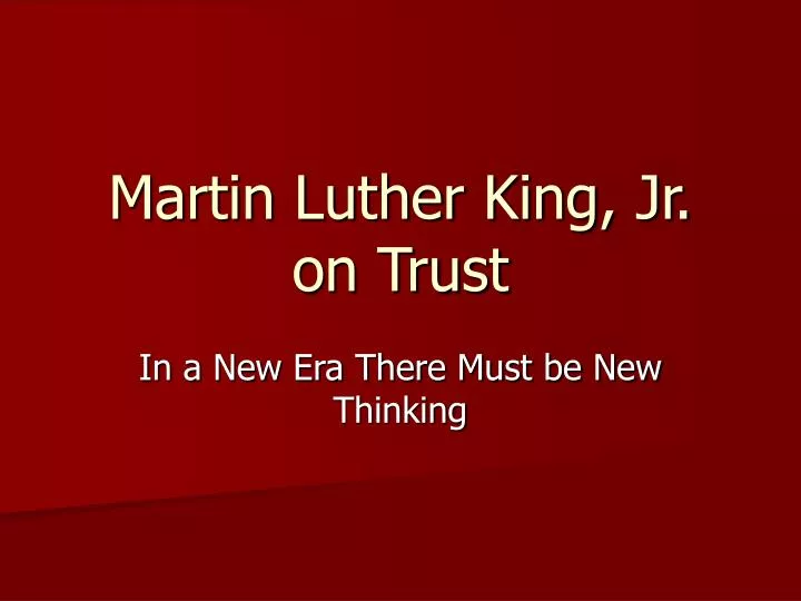 martin luther king jr on trust