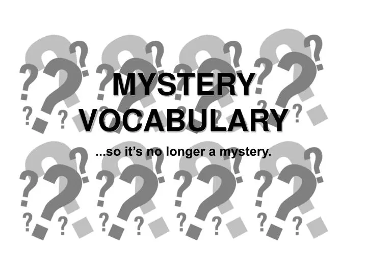 mystery vocabulary