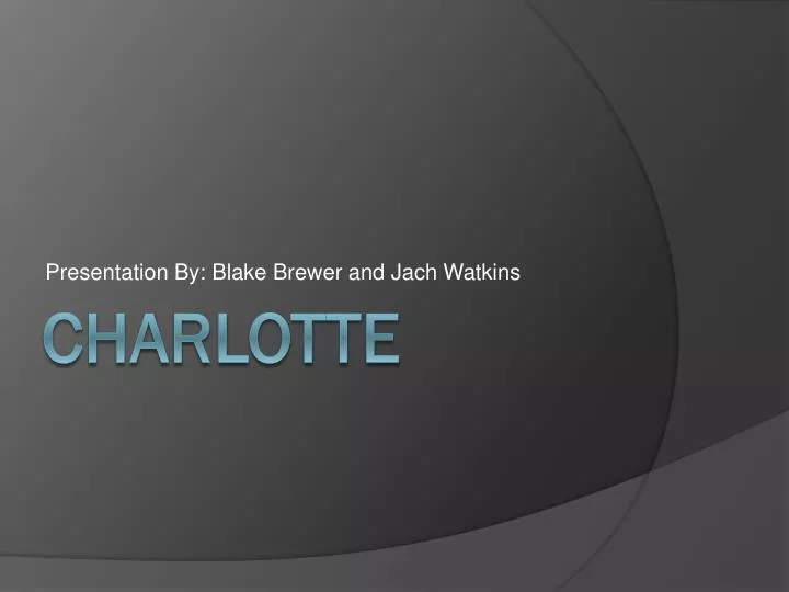presentation by blake brewer and jach watkins