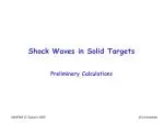 Shock Waves in Solid Targets - slide 1