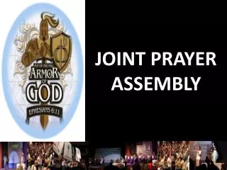 JOINT PRAYER ASSEMBLY