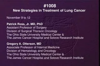 #1008 New Strategies in Treatment of Lung Cancer