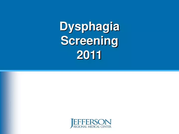 dysphagia screening 2011