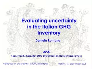 Evaluating uncertainty in the Italian GHG Inventory