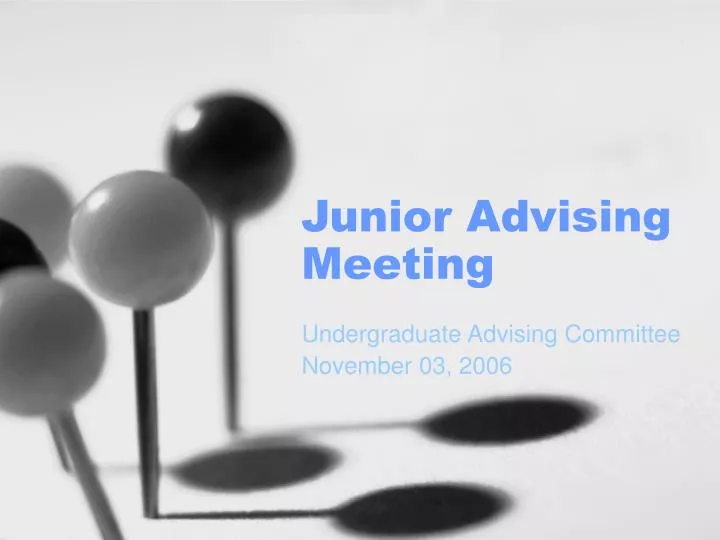 junior advising meeting