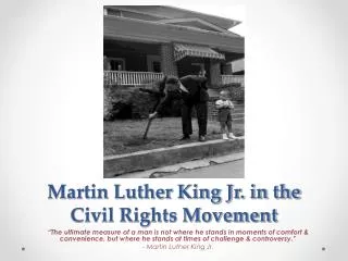 Martin Luther King Jr. in the Civil Rights Movement