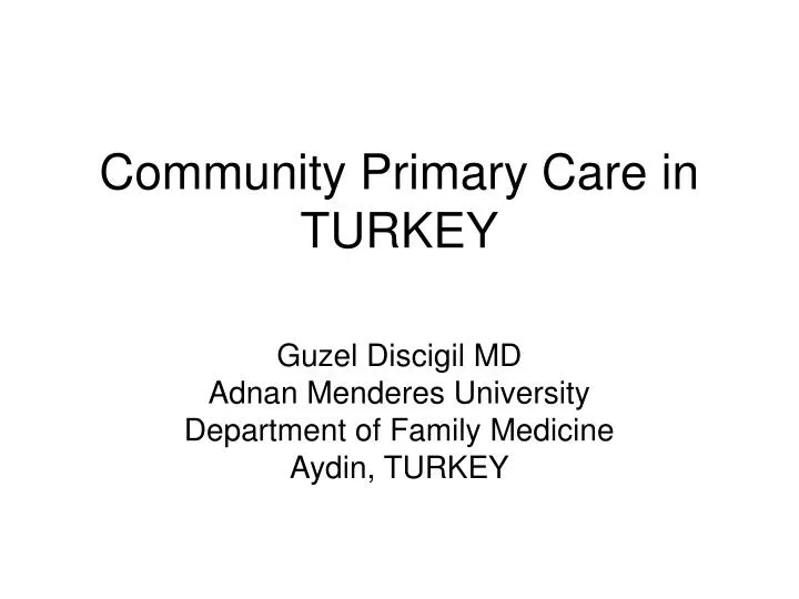 community primary care in turkey