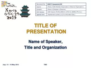 TITLE OF PRESENTATION