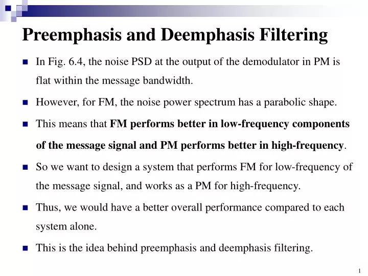preemphasis and deemphasis filtering