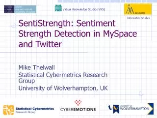 SentiStrength: Sentiment Strength Detection in MySpace and Twitter
