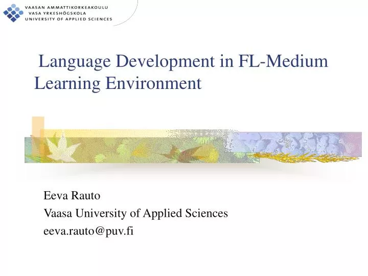 language development in fl medium learning environment