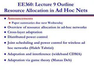 EE360: Lecture 9 Outline Resource Allocation in Ad Hoc Nets