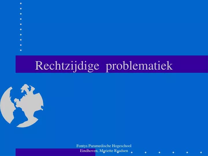 rechtzijdige problematiek