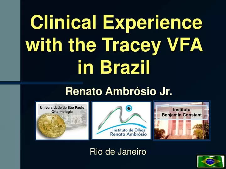 clinical experience with the tracey vfa in brazil