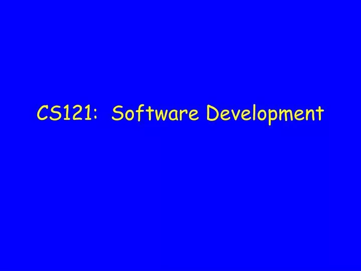 cs121 software development