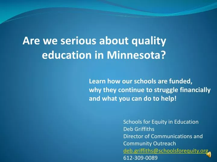 are we serious about quality education in minnesota