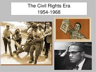 The Civil Rights Era 1954-1968