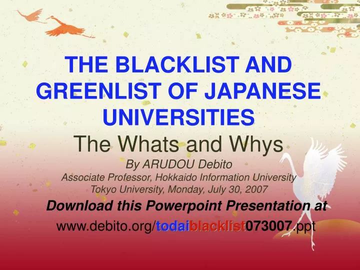 download this powerpoint presentation at www debito org todai blacklist 073007 ppt