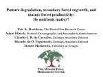 Pasture degradation, secondary forest regrowth, and mature forest productivity: - slide 1