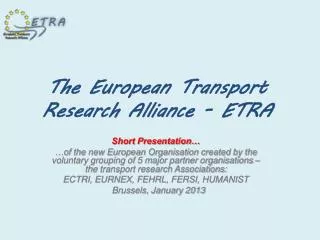 The European Transport Research Alliance - ETRA