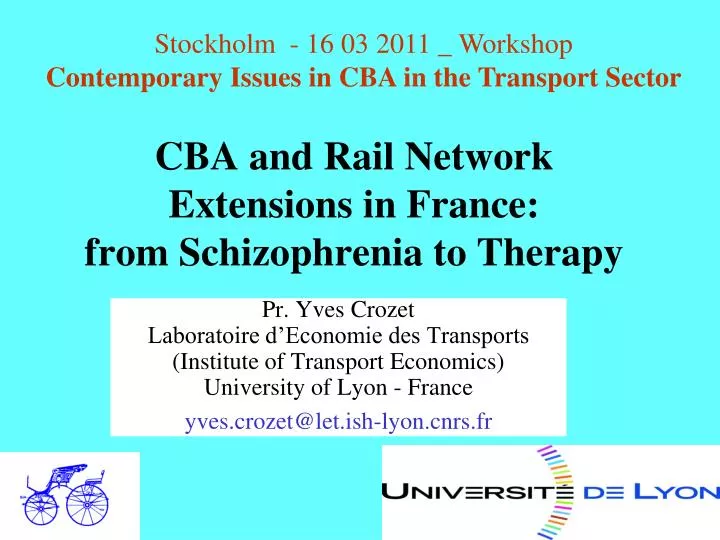 cba and rail network extensions in france from schizophrenia to therapy