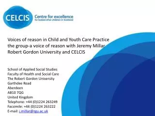 Voices of reason in Child and Youth Care Practice the group-a voice of reason with Jeremy Millar