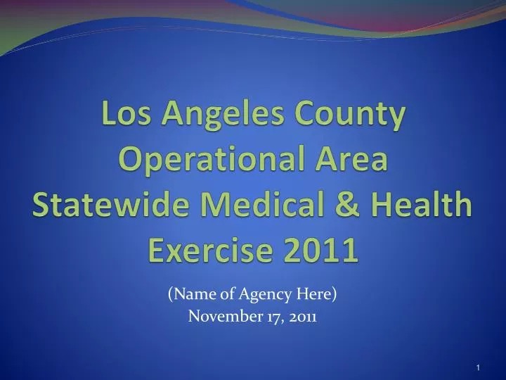 los angeles county operational area statewide medical health exercise 2011