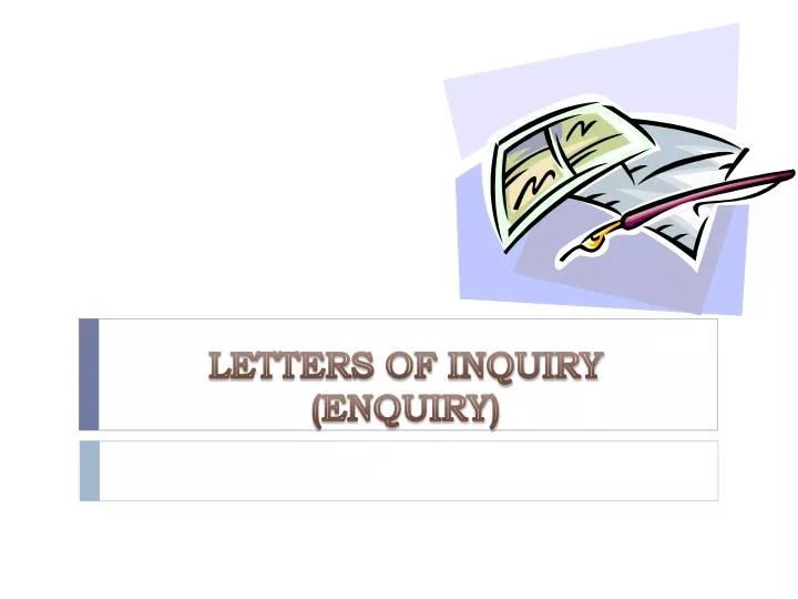 letters of inquiry enquiry
