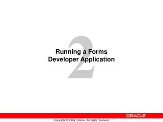 Running a Forms Developer Application