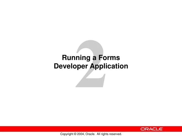 running a forms developer application