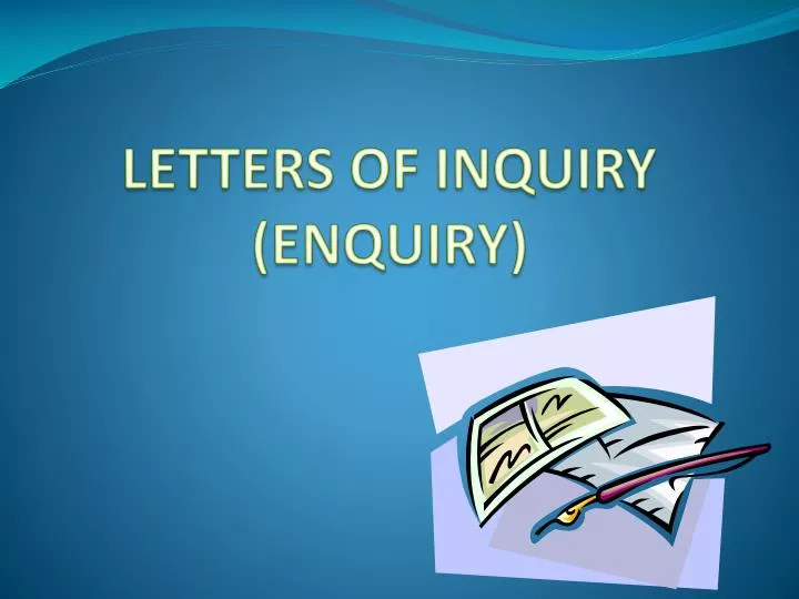 letters of inquiry enquiry