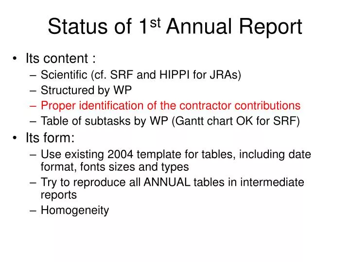 status of 1 st annual report
