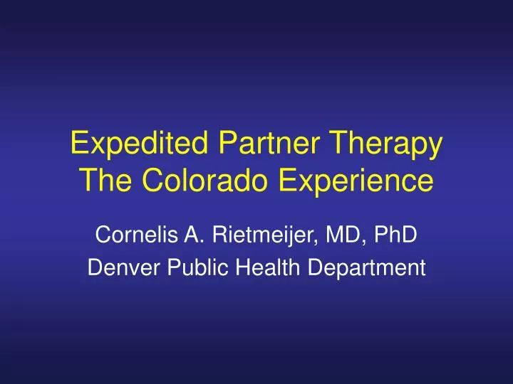 expedited partner therapy the colorado experience