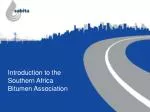 Introduction to the Southern Africa Bitumen Association - slide 1