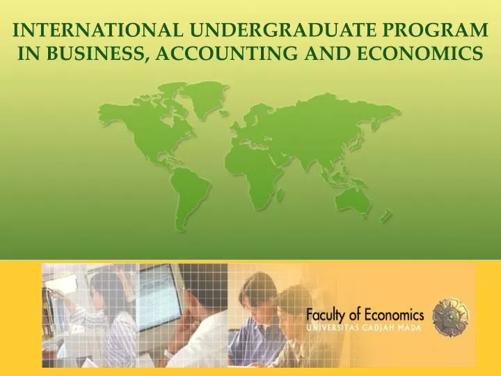 international undergraduate program in business accounting and economics