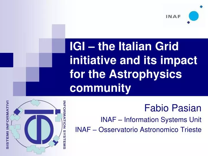 igi the italian grid initiative and its impact for the astrophysics community