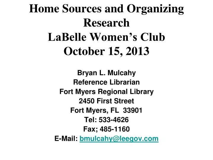 home sources and organizing research labelle women s club october 15 2013