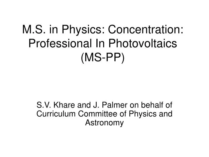 m s in physics concentration professional in photovoltaics ms pp