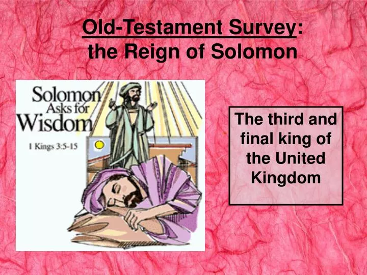 old testament survey the reign of solomon