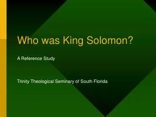 Who was King Solomon?