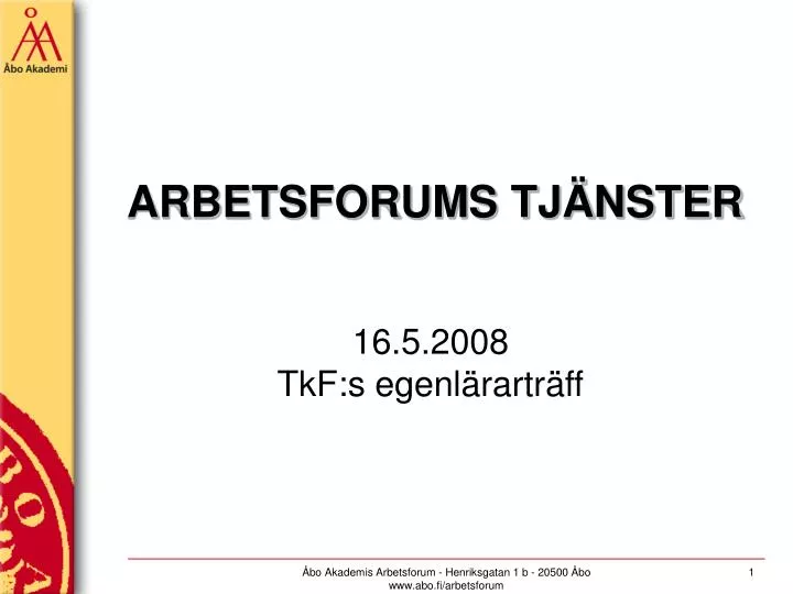 arbetsforums tj nster