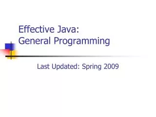 Effective Java: General Programming