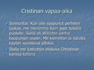 cristinan vapaa aika