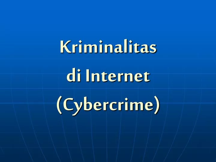 kriminalitas di internet cybercrime