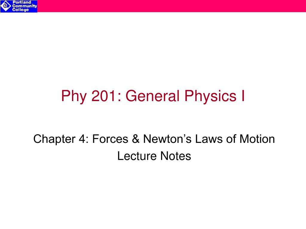 PPT - Phy 201: General Physics I PowerPoint Presentation, free download ...